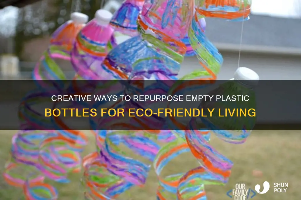 what to do with empty plastic bottles