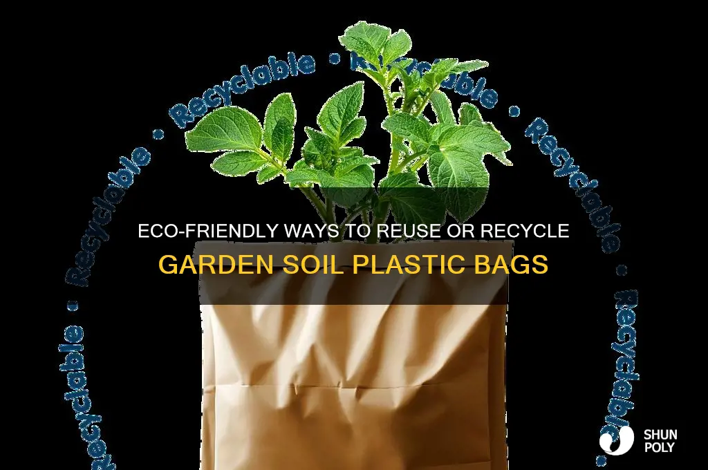 what to do with garden soil plastic bags