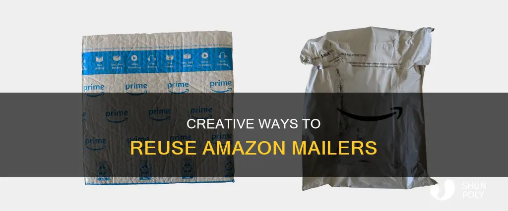 what to do with plastic amazon mailers