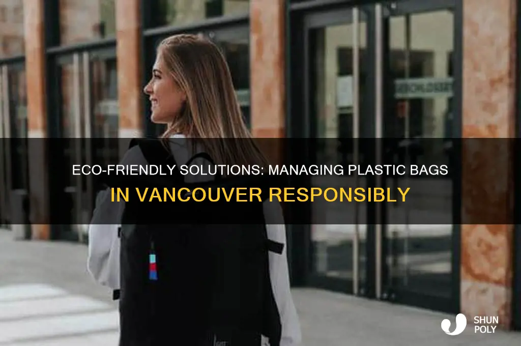 what to do with plastic bags vancouver