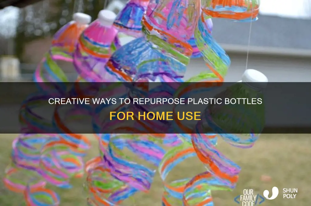 what to do with plastic bottles at home