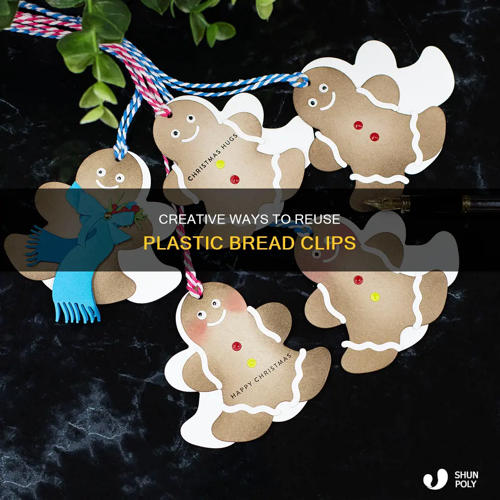 what to do with plastic bread clips