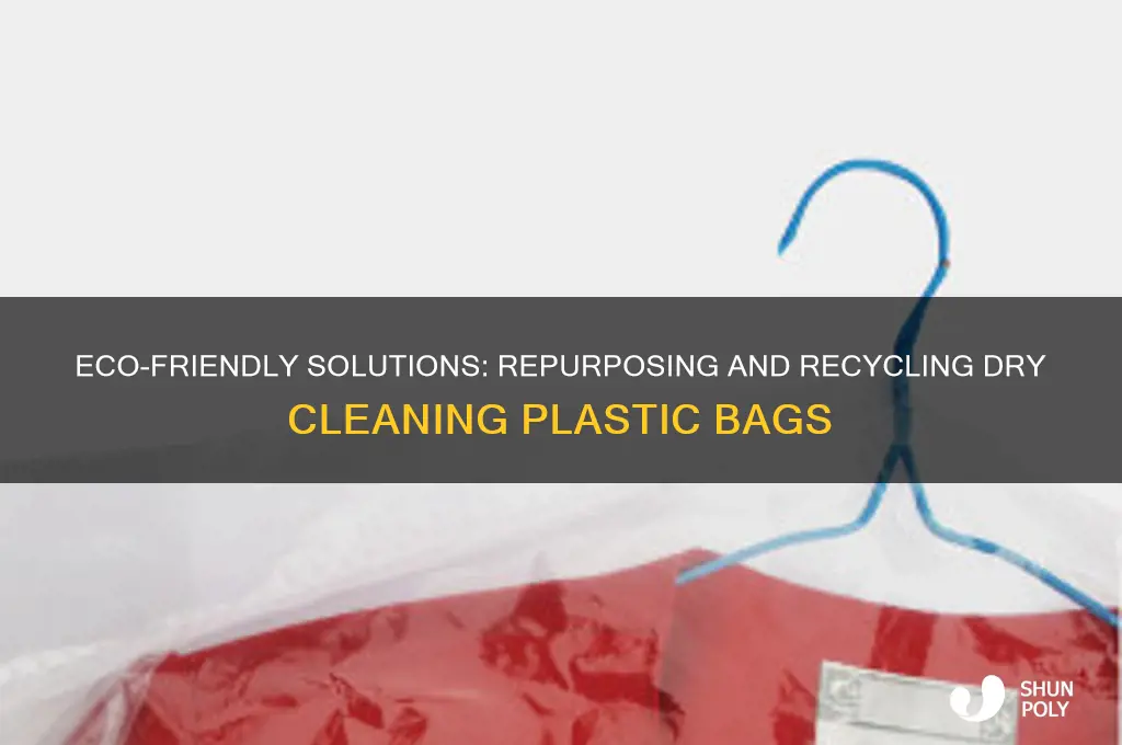 what to do with plastic from drycleaning bags