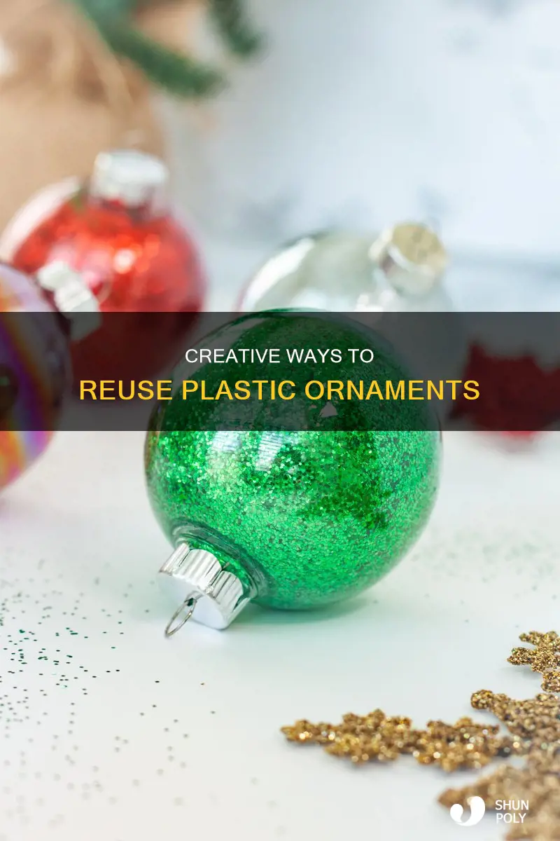 what to do with plastic ornaments