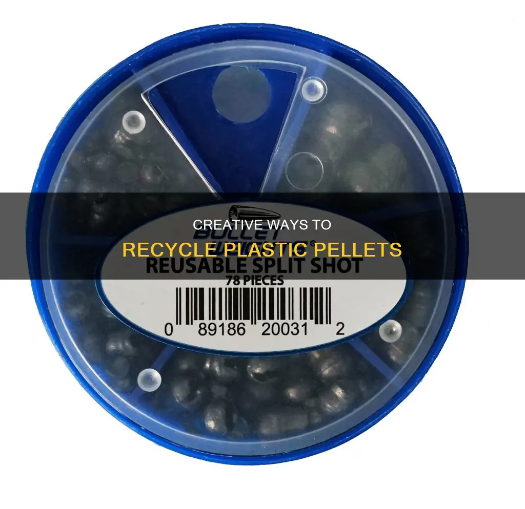 what to do with plastic pellets