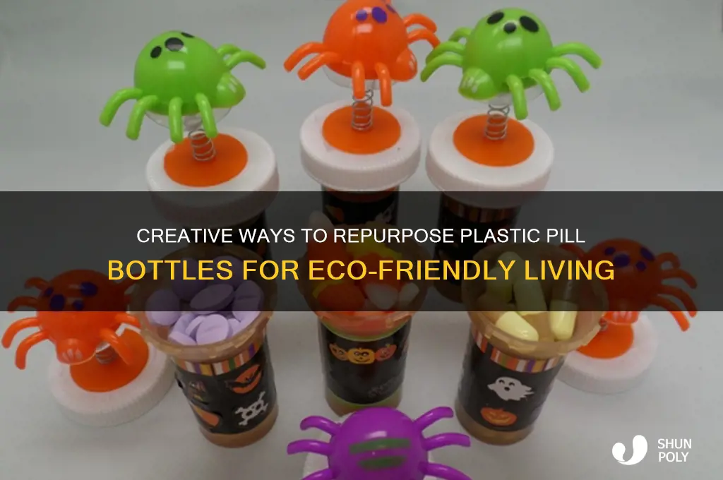 what to do with plastic pill bottles