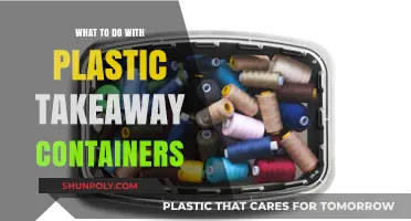 Creative Ways to Reuse Plastic Takeaway Containers