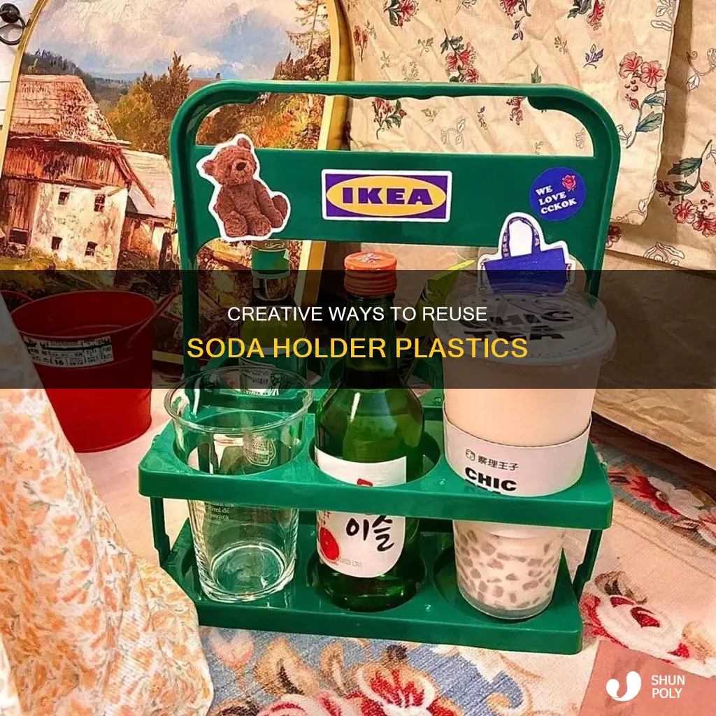 what to do with soda holder plastic