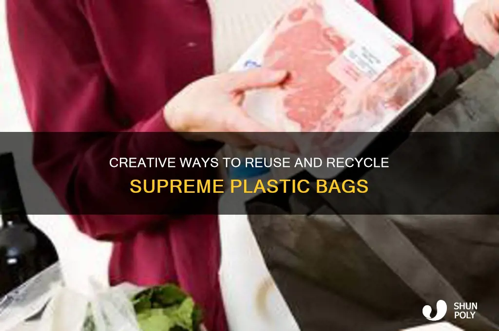 what to do with supreme plastic bags