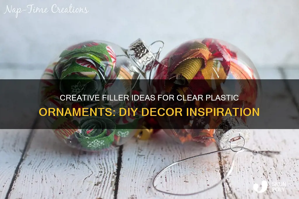 what to fill clear plastic ornaments with