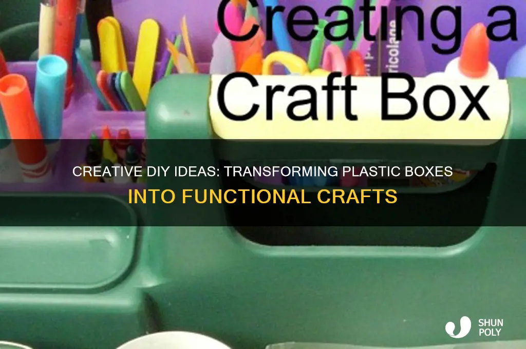 what to make out of a plastic box