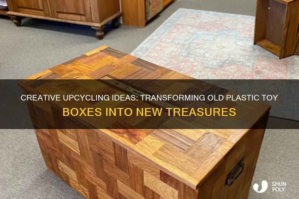 what to make out of old plastic toy boxes