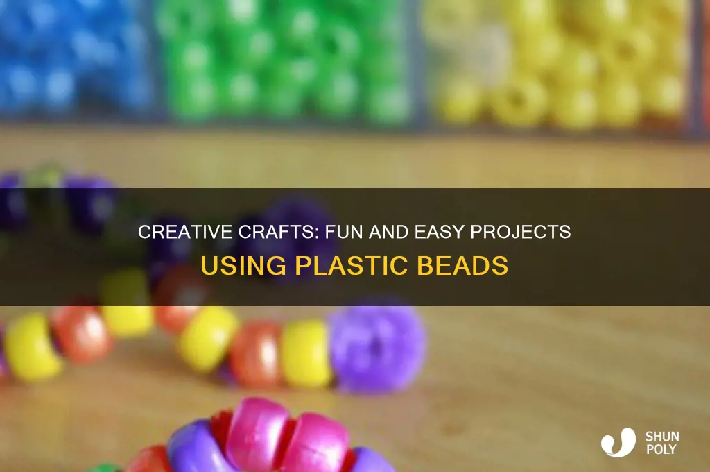 what to make with plastic beads