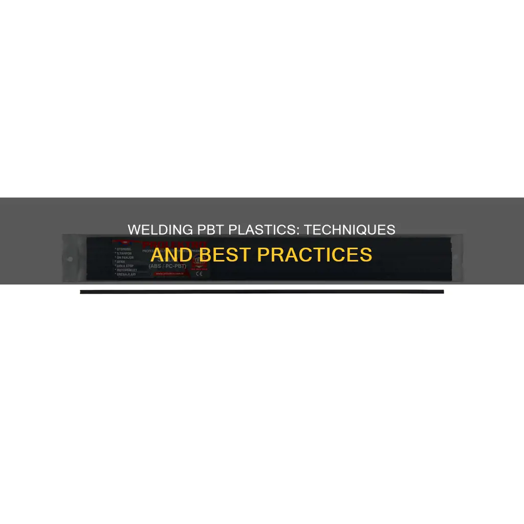 what to plastic weld pbt material
