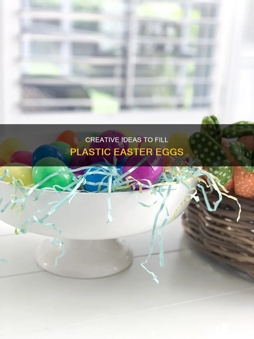 what to stuffed plastic easter eggs with
