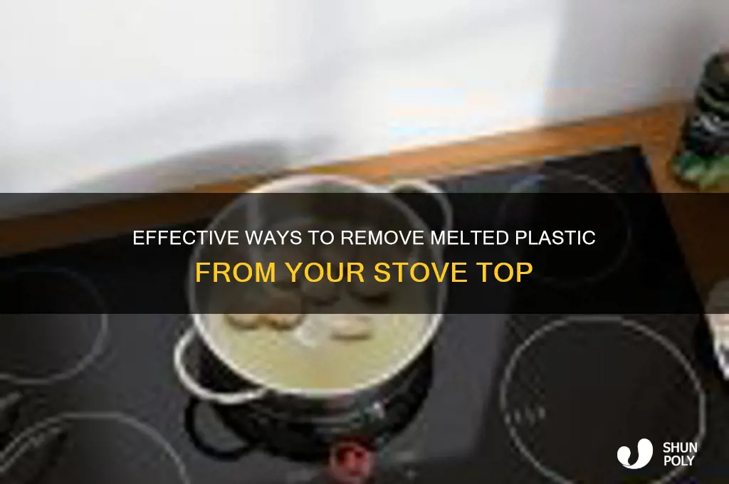 what tobuse to clean melted plastic off of stove