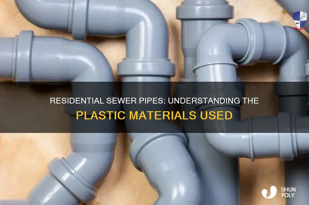 what tye of plastic is residential sewer pipe made of