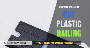 Best Blade Types for Cutting Plastic Railing: A Comprehensive Guide