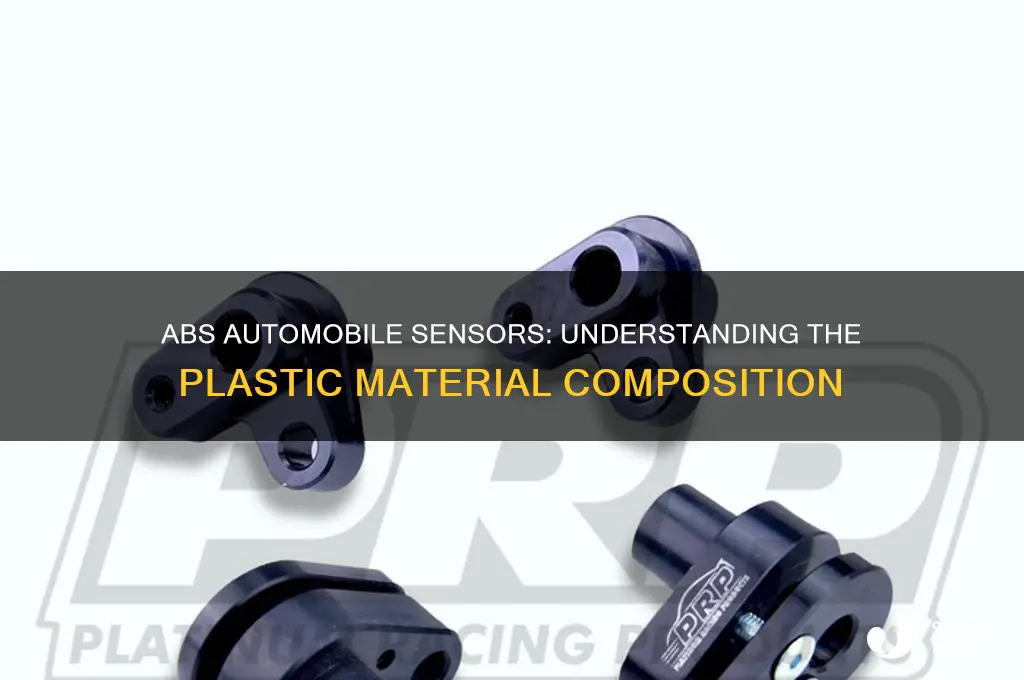 what type of plastic are abs automobile sensors made of