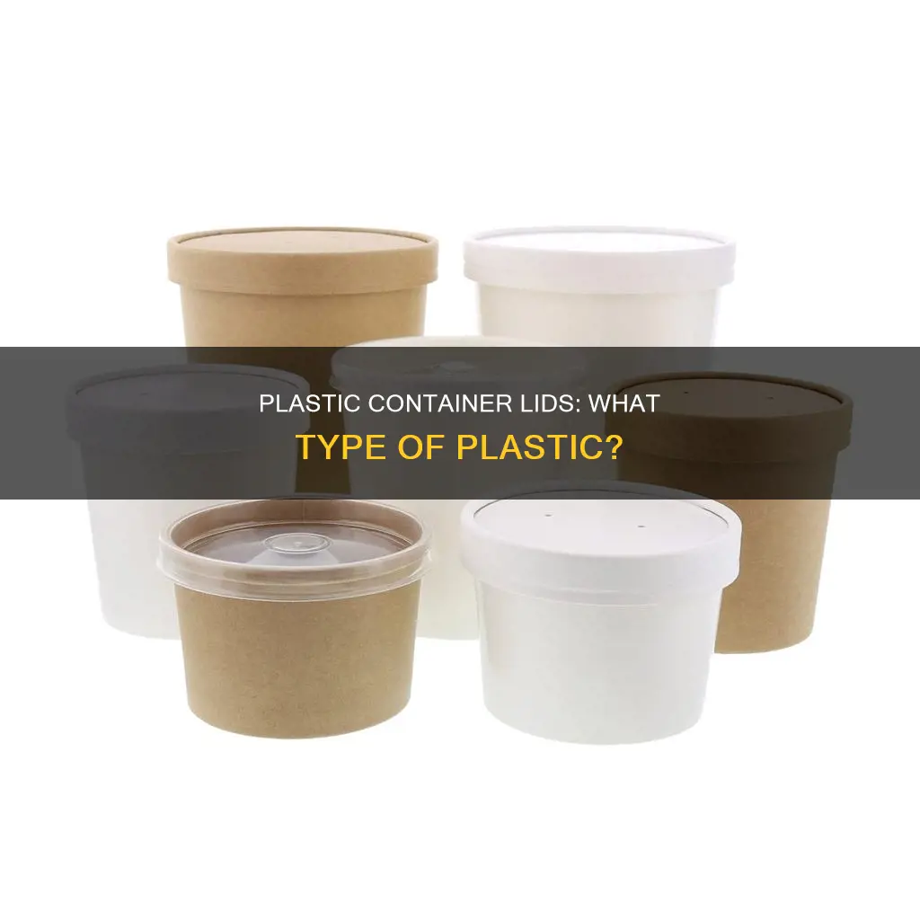 what type of plastic are container lids made from