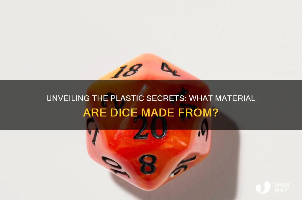 what type of plastic are dice made from