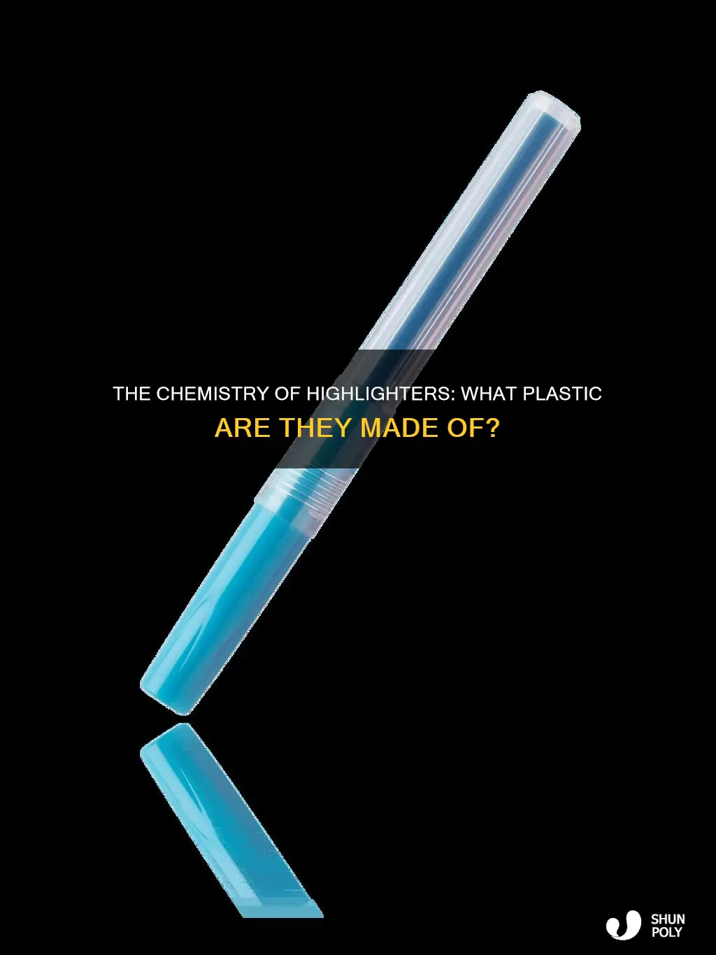 what type of plastic are highlighters