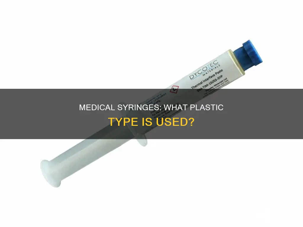 what type of plastic are medical syringes