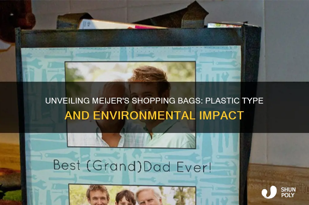 what type of plastic are meijers shopping bags