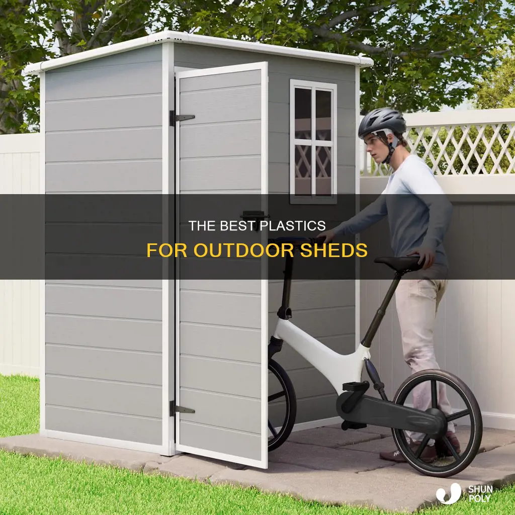 what type of plastic are outdoor sheds