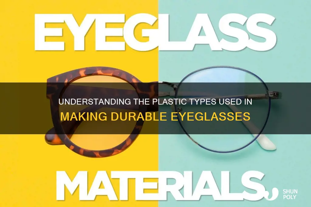 what type of plastic are plastic glasses made of