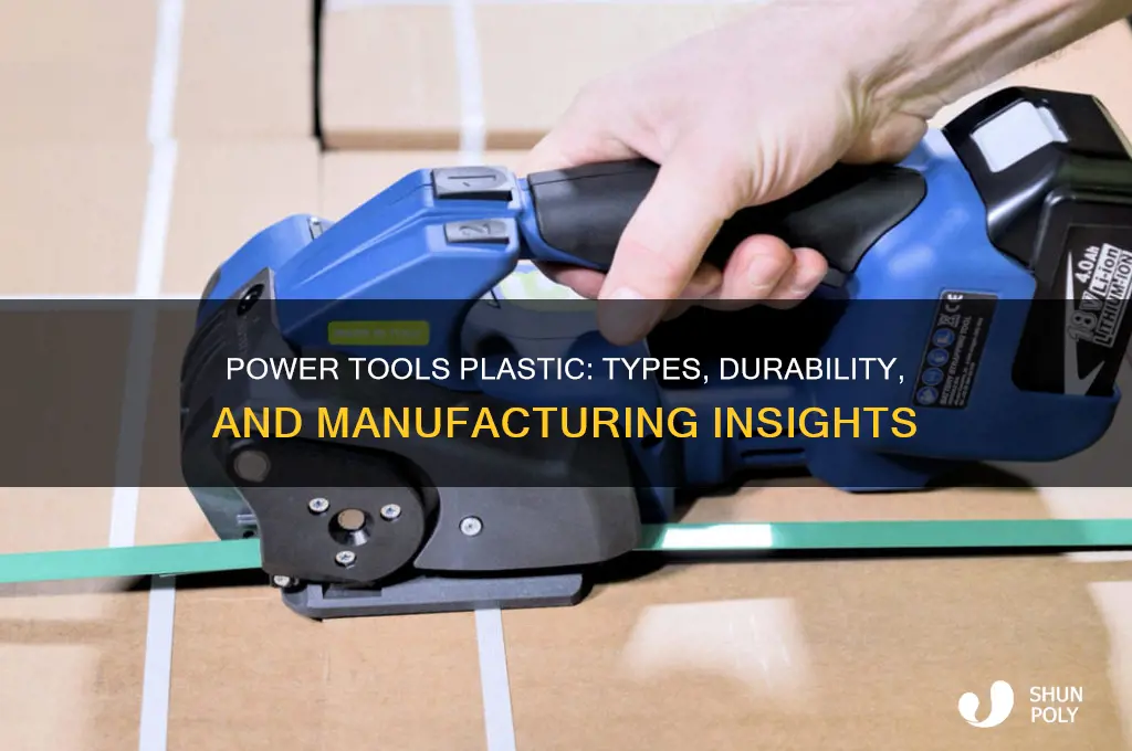 what type of plastic are power tools made from