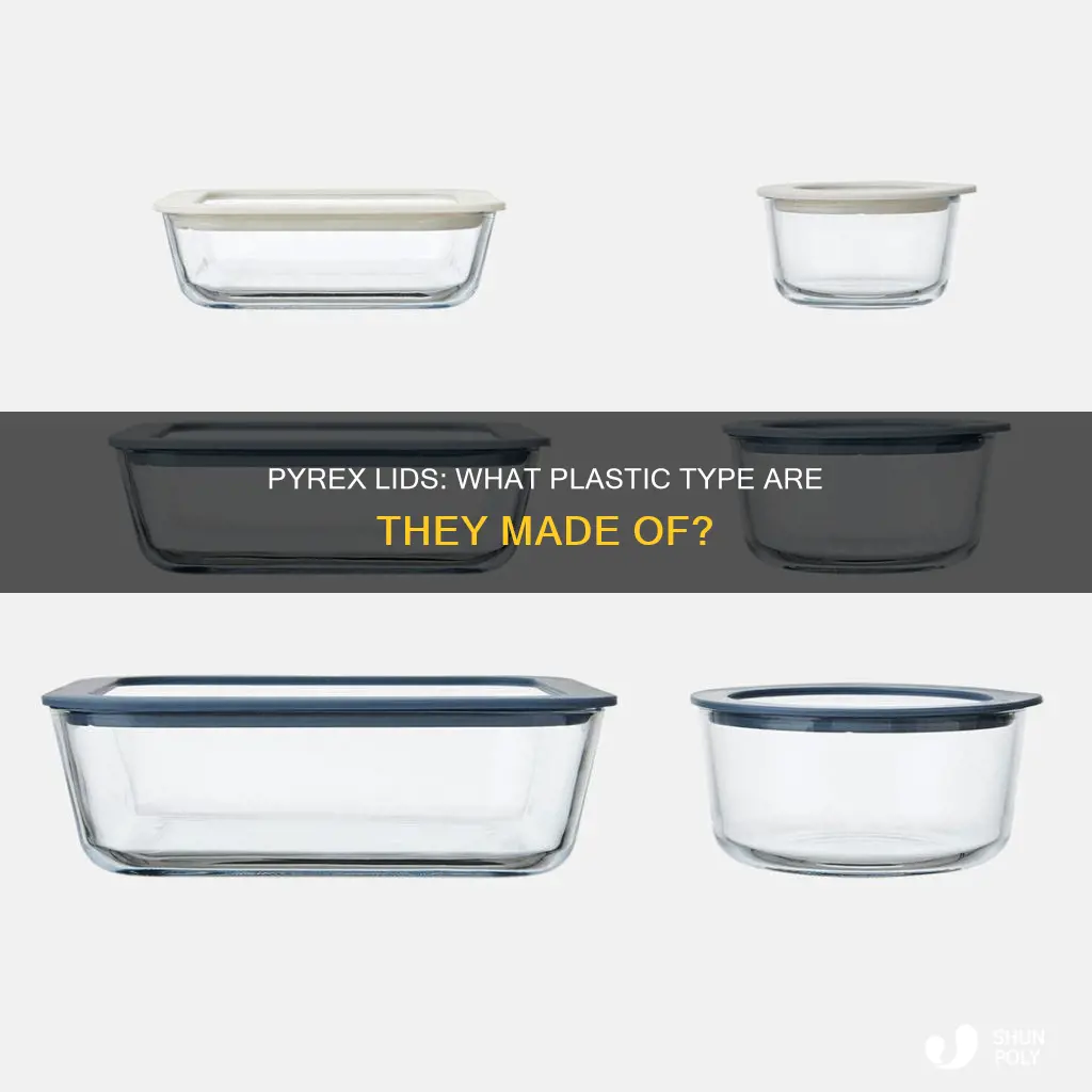 what type of plastic are pyrex lids