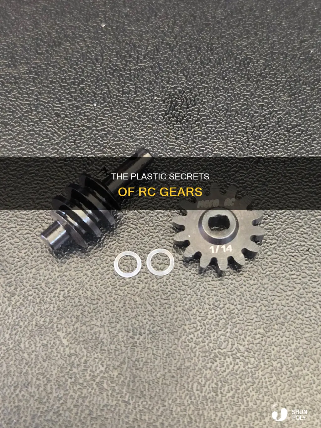 what type of plastic are rc gears