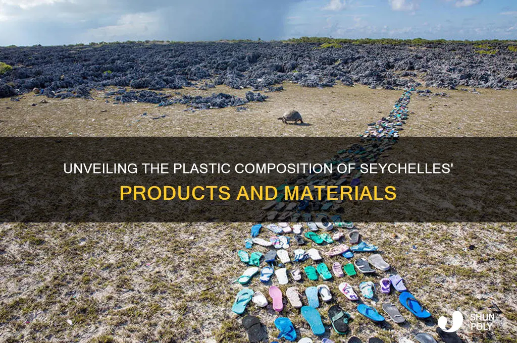 what type of plastic are seychelles made of
