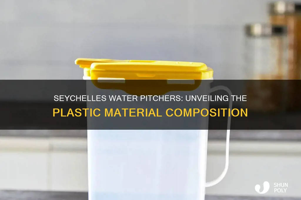 what type of plastic are seychelles watwr pitchers made of
