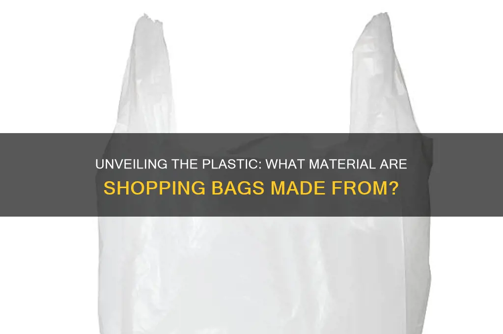 what type of plastic are shopping bags made from