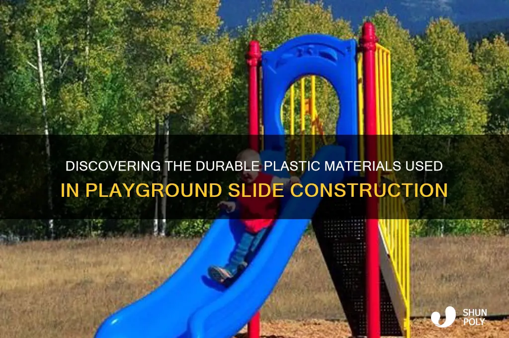 what type of plastic are slides made of