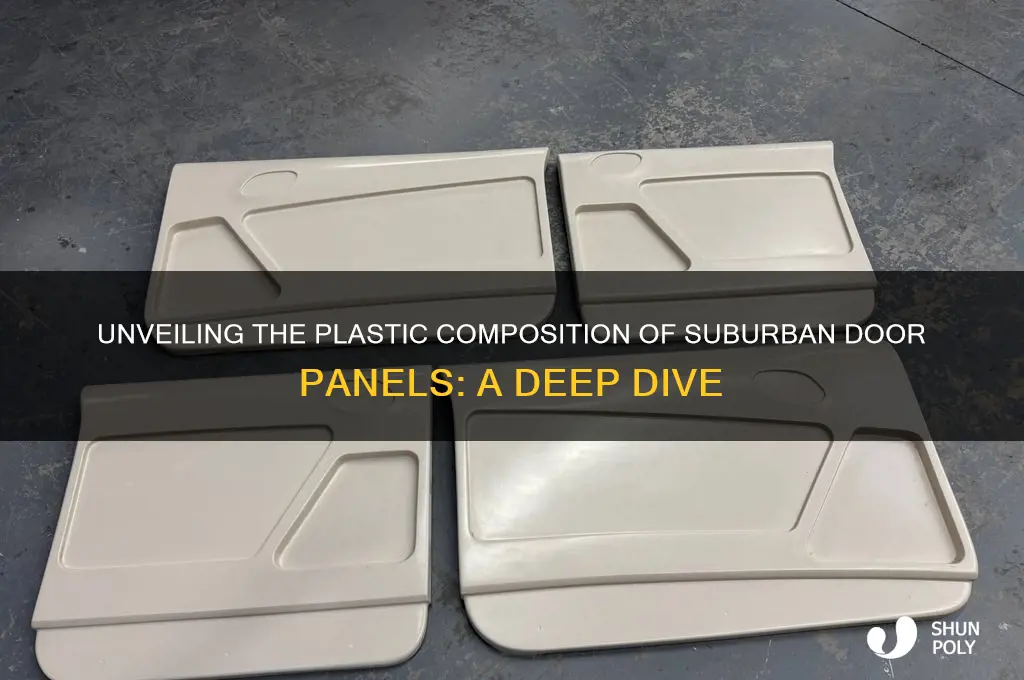 what type of plastic are suburban door panels made from