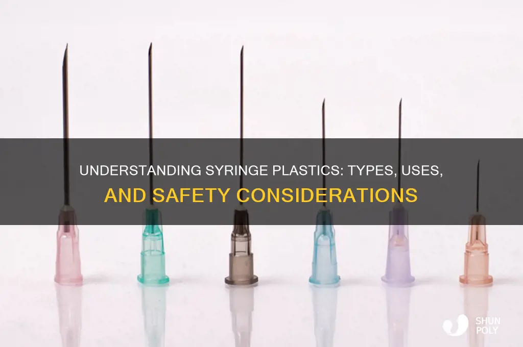 what type of plastic are syringes made from