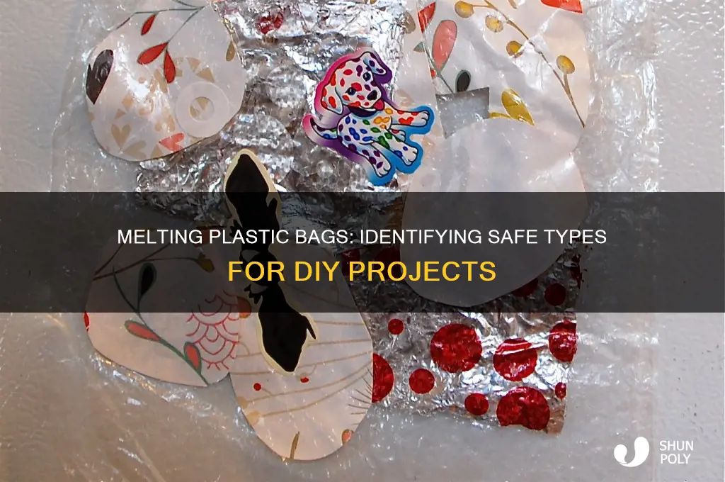 what type of plastic bag can be melted