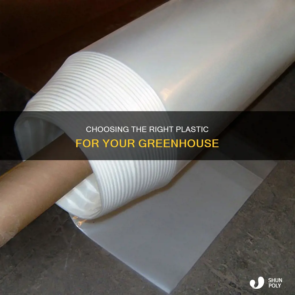 what type of plastic for a greenhouse