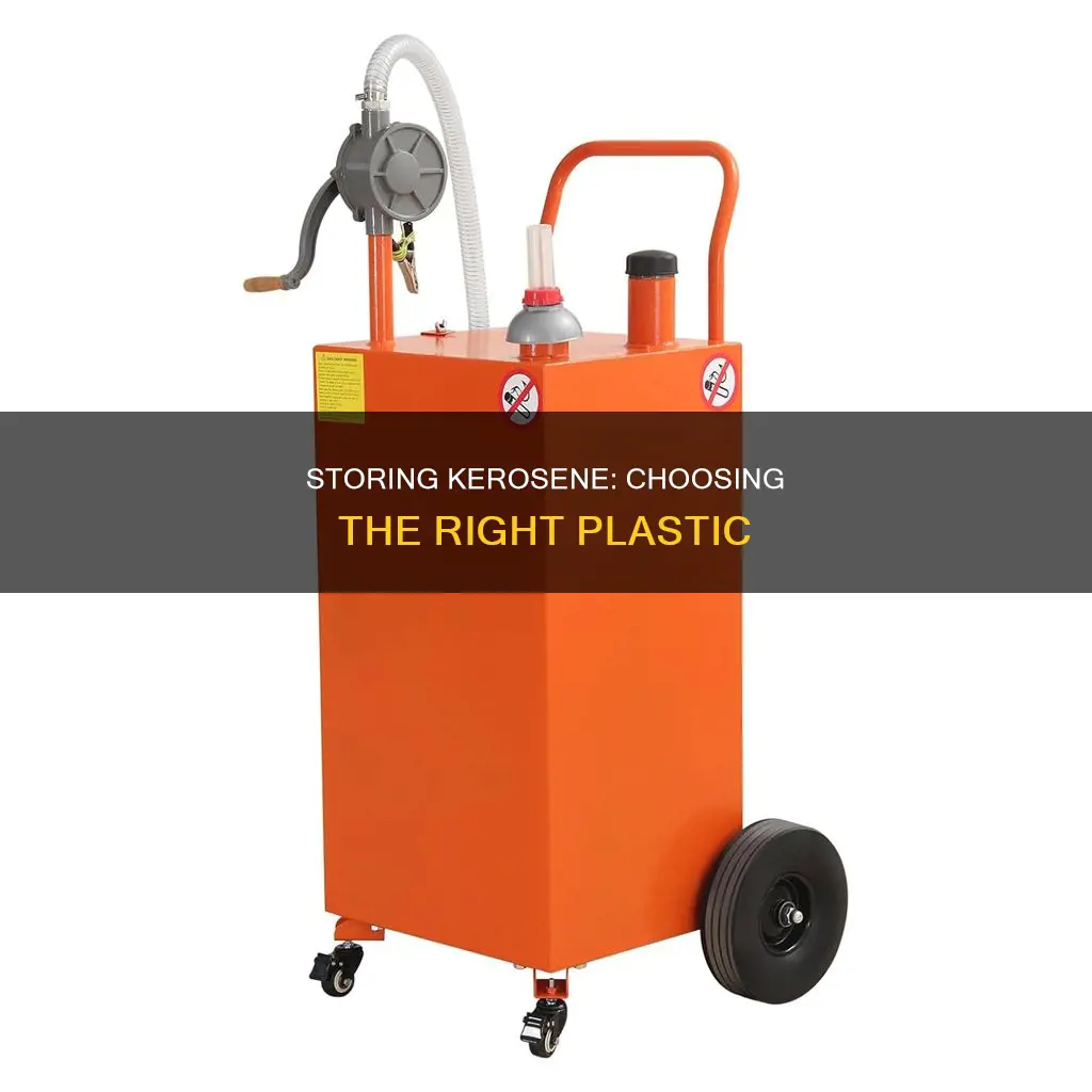 what type of plastic for kerisene storage