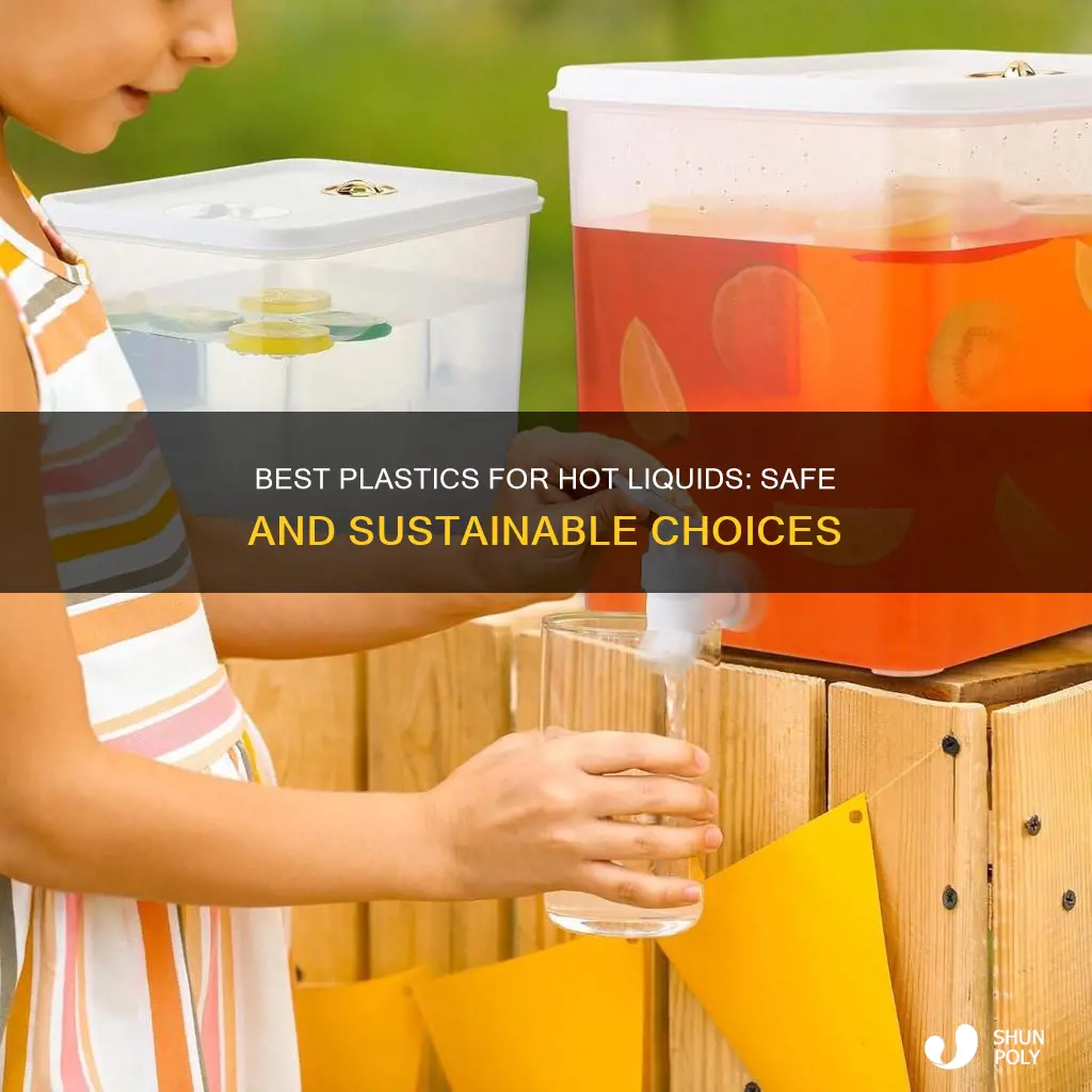 what type of plastic holds hot liquids