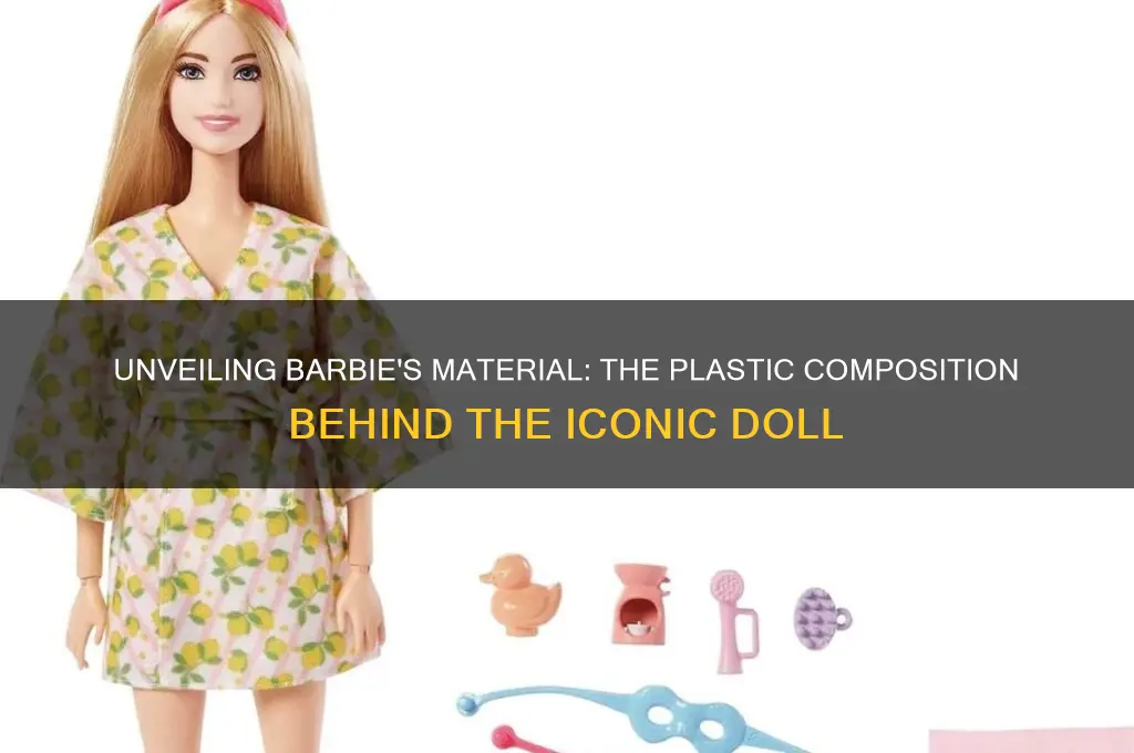 what type of plastic is a barbie made of
