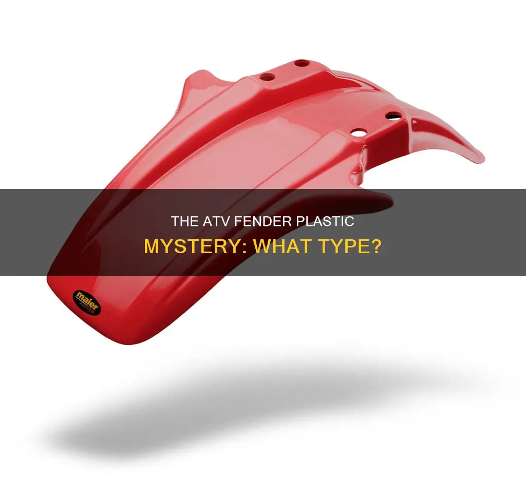 what type of plastic is atv fender