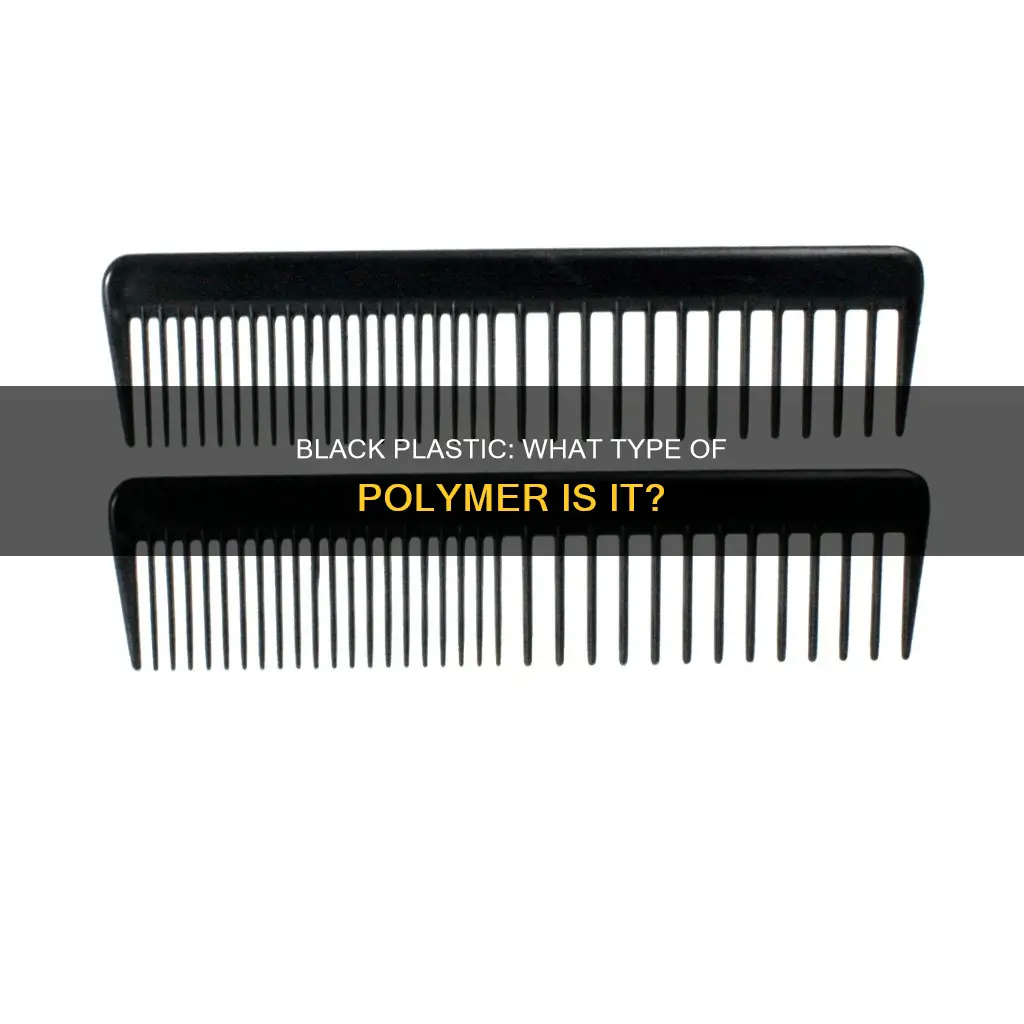 what type of plastic is black plastic