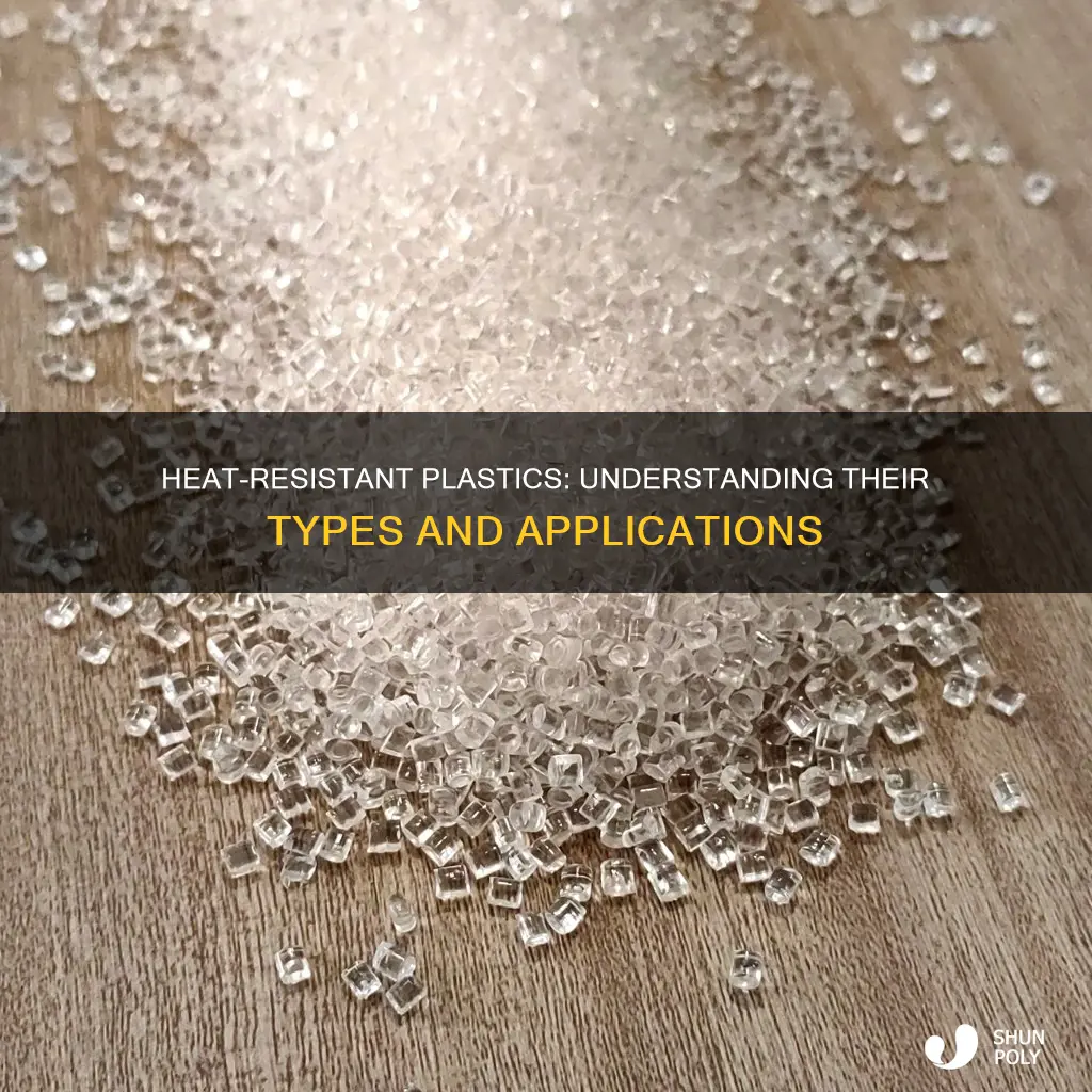 what type of plastic is heat resistant
