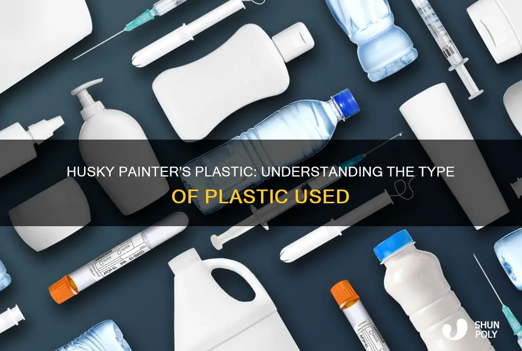 what type of plastic is husky painter
