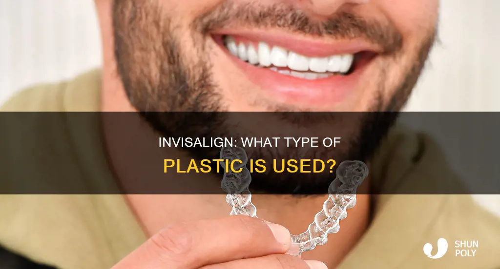 what type of plastic is invisalign