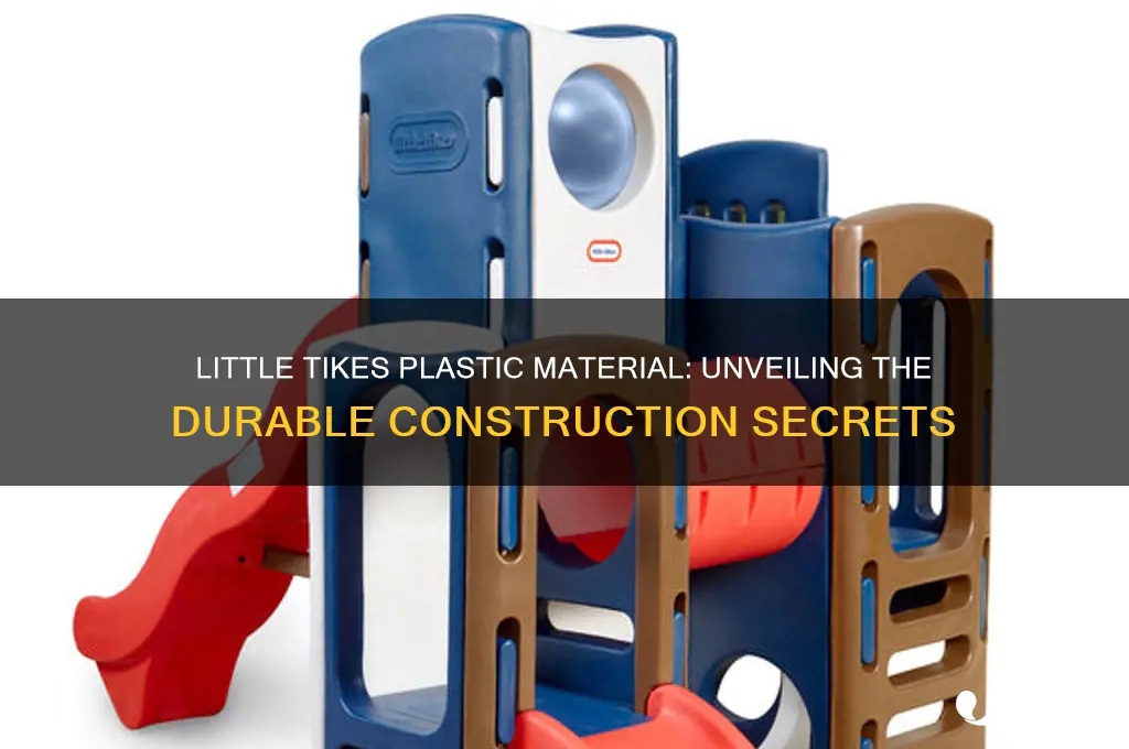 what type of plastic is little tikes made of